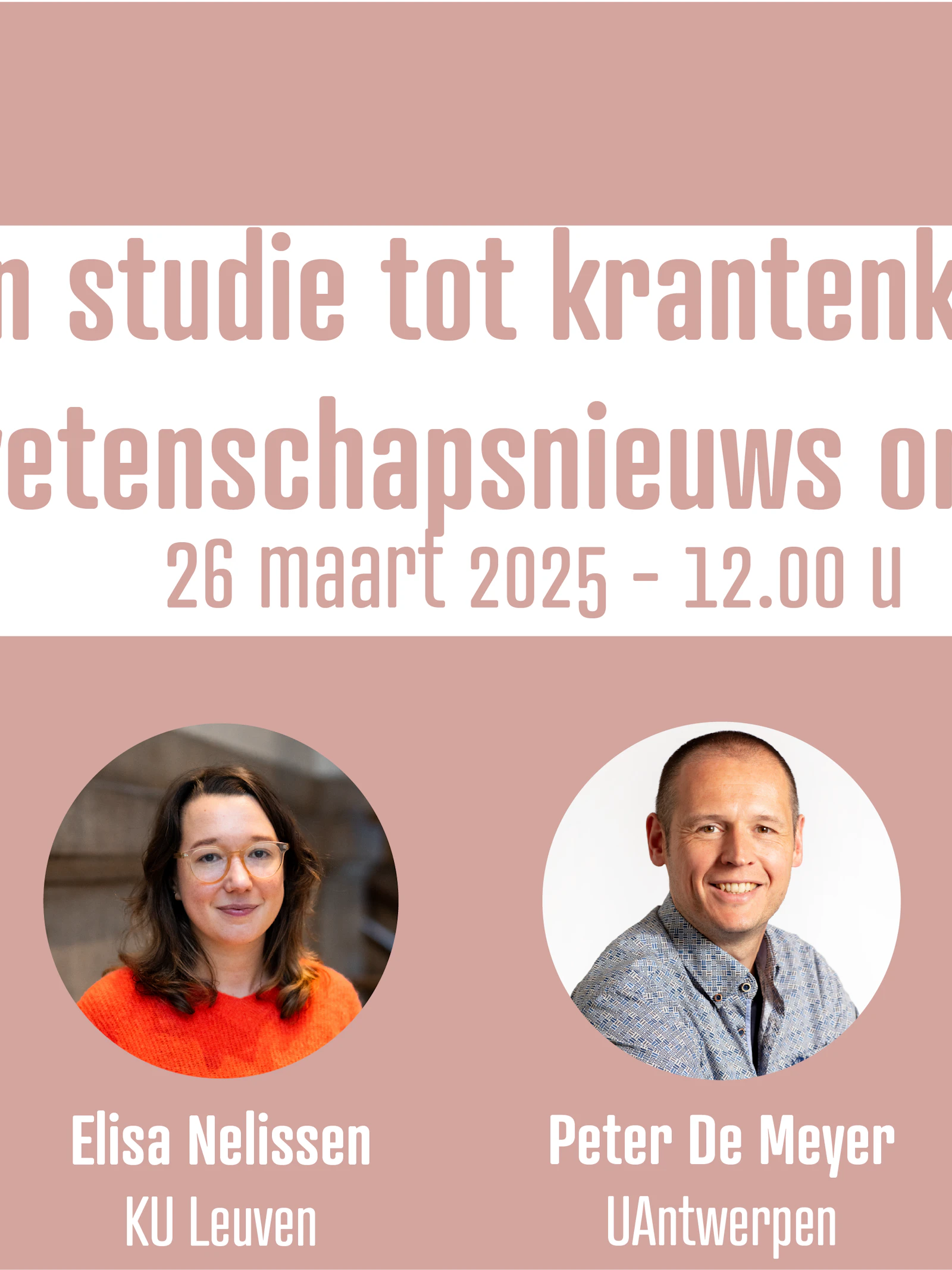Online gratis panelgesprek: Van studie tot krantenkop - hoe wetenschapsnieuws ontstaat