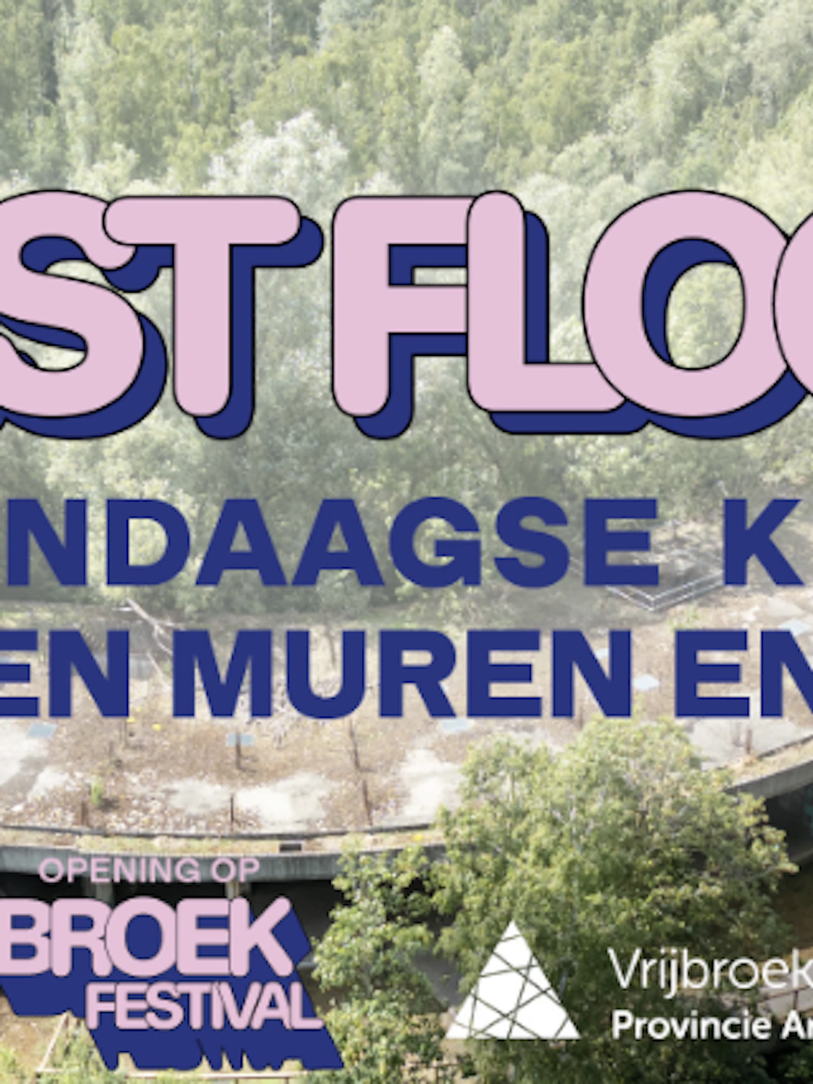 First Floor: Hedendaagse kunst tussen muren en mos.
