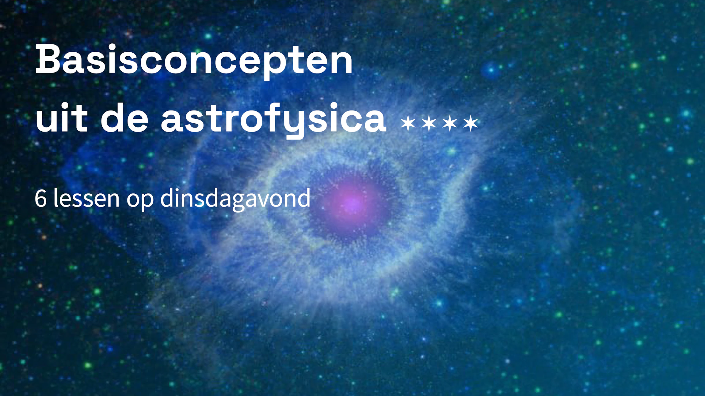 Basisconcepten uit de astrofysica 2026-2027