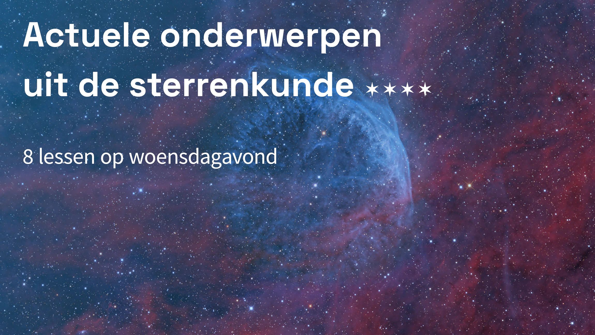 Actuele onderwerpen uit de sterrenkunde 2026-2027