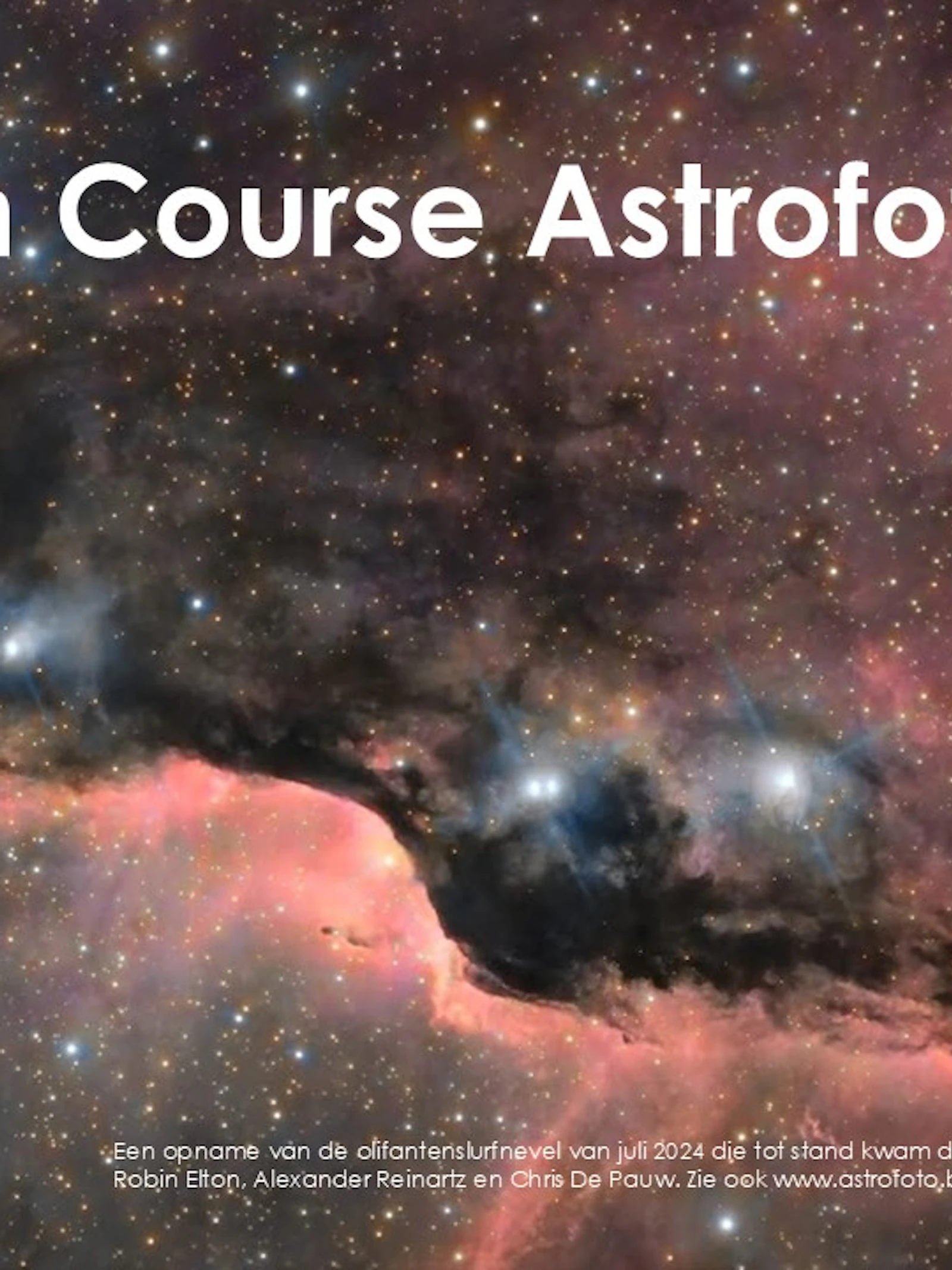 Een opname van de olifantenslurfnevel van juli 2024 die tot stand kwam door drie leden van onze astrofotografie werkgroep: Robin Elton, Alexander Reinartz en Chris De Pauw. Zie ook www.astrofoto.be