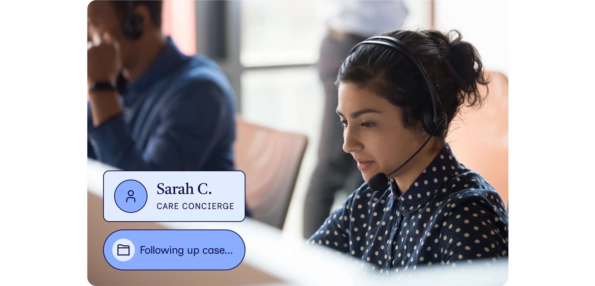 Care concierge team behind every response