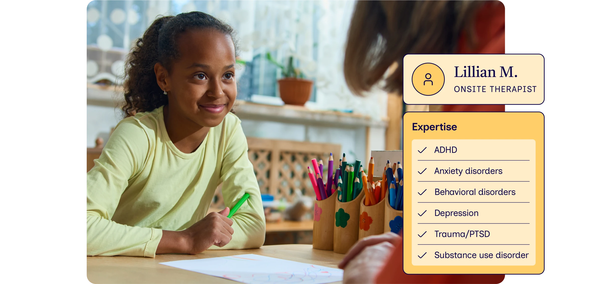 Therapists trained across the full range
of student needs