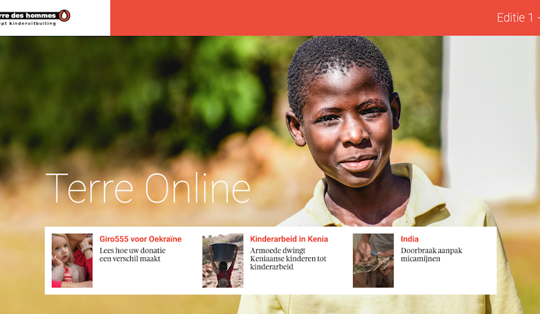 Terre Online is het digitale magazine van Terre des Hommes.