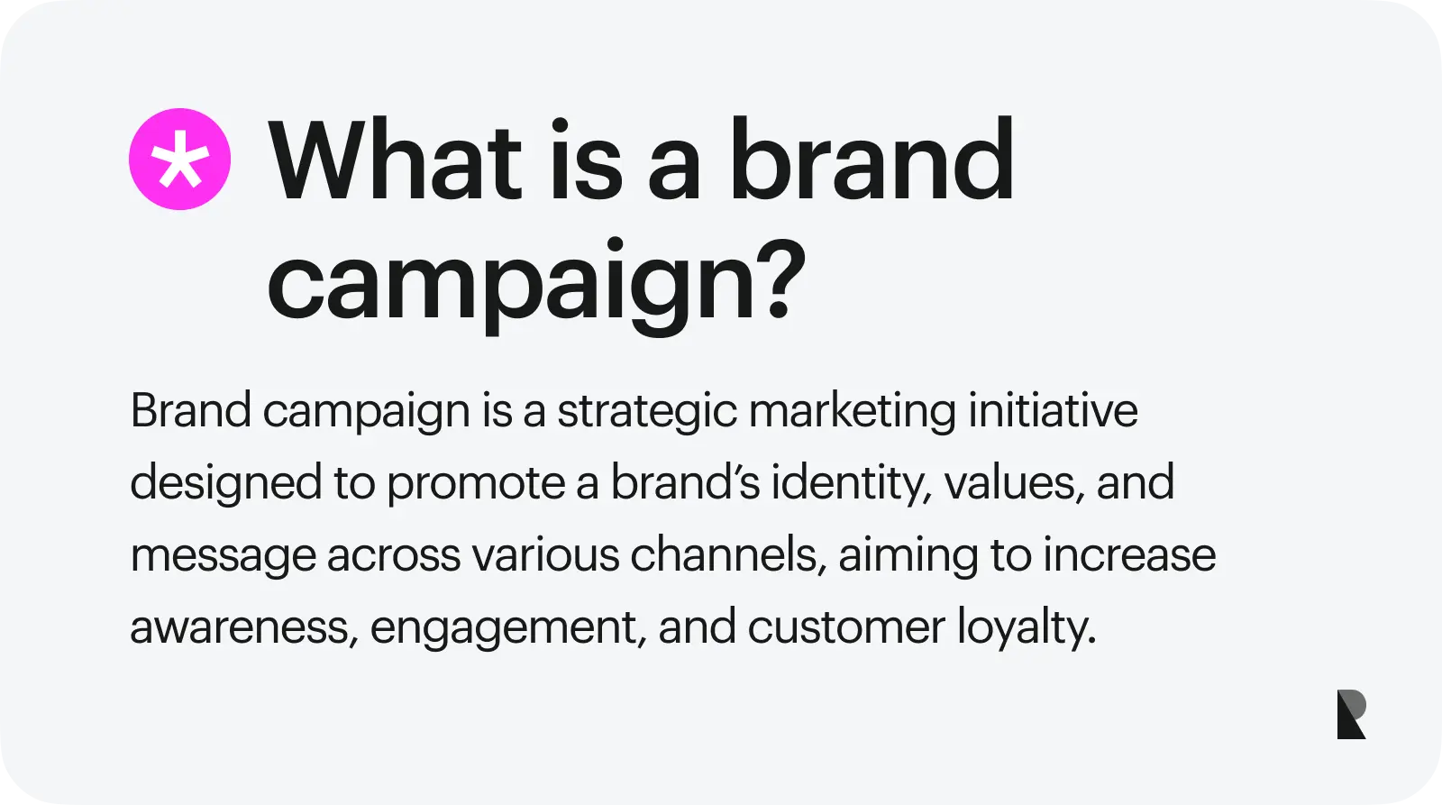 What is brand campaign?
