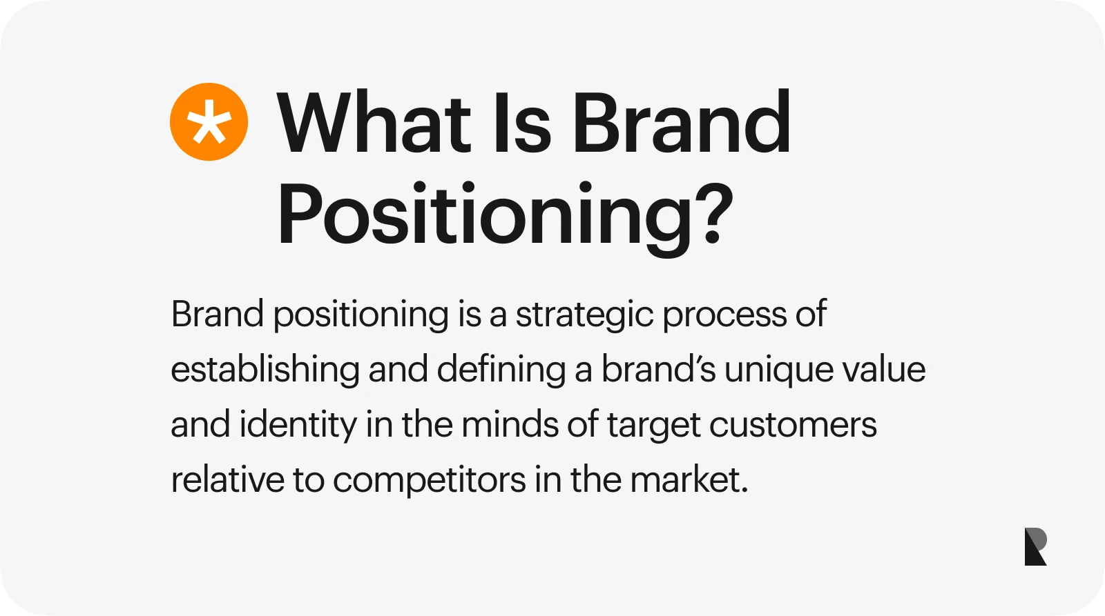 What is brand positioning?