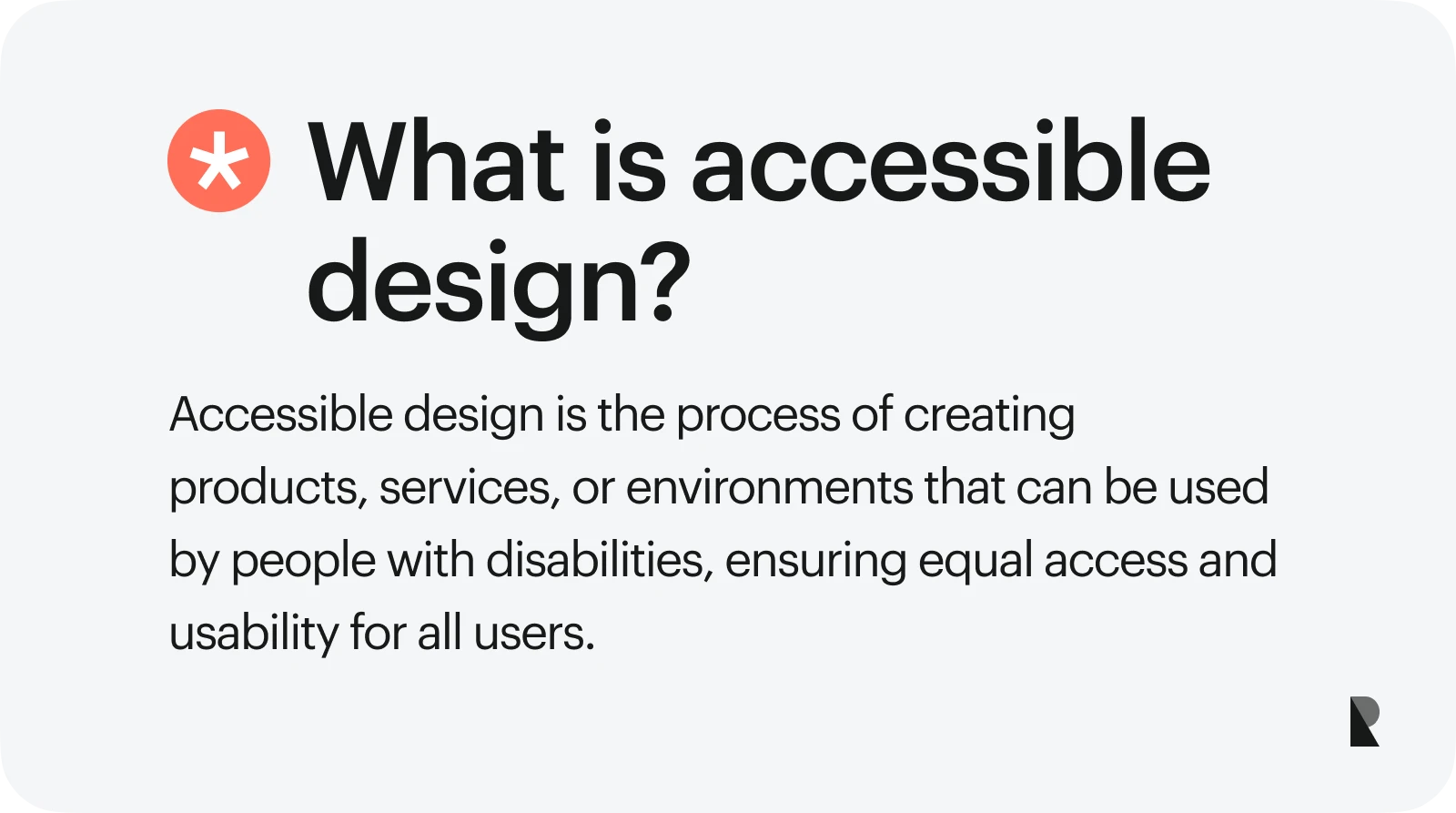 What is accessible design?