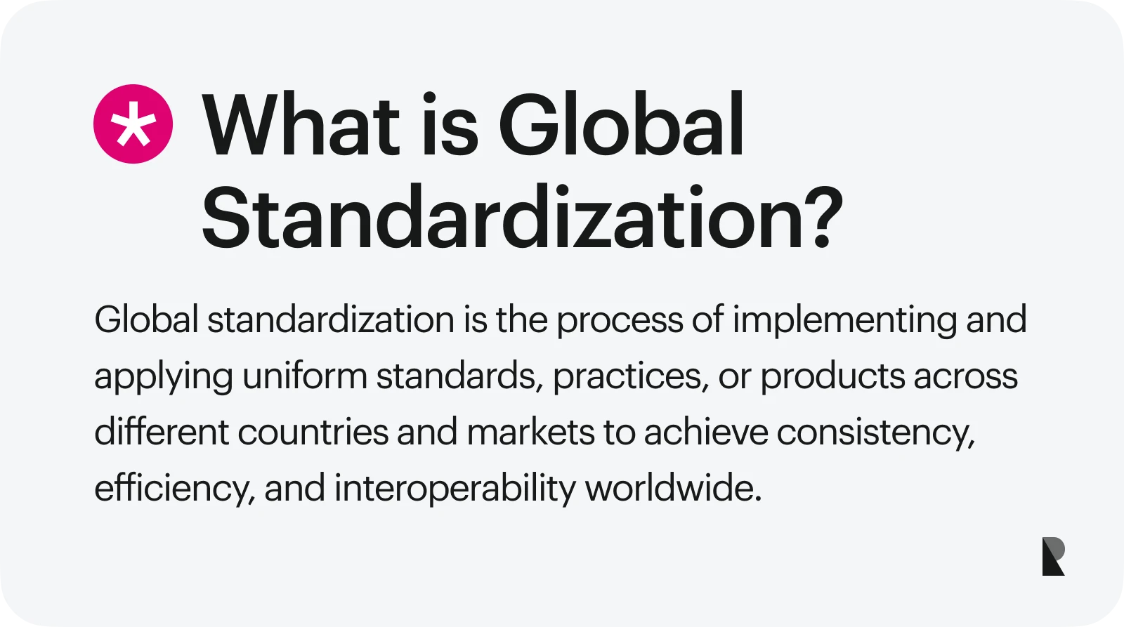 What is global standardization?