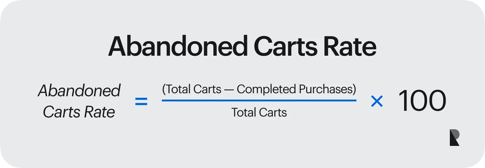 Abandoned Carts Rate Formula