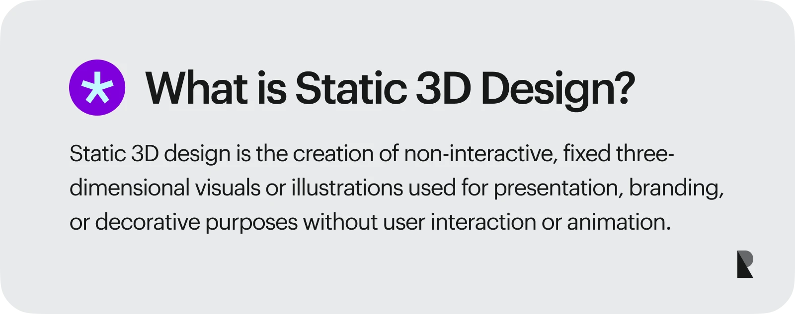 What is static 3D design