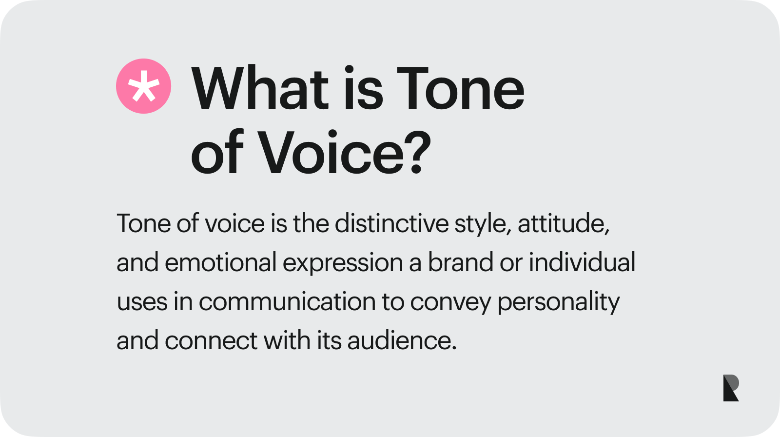 What is tone of voice?