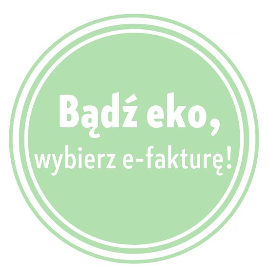 Znak bądź eko, wybierz e-fakturę