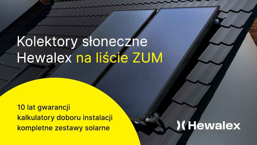 Kolektory słoneczne Hewalex na liście ZUM baner