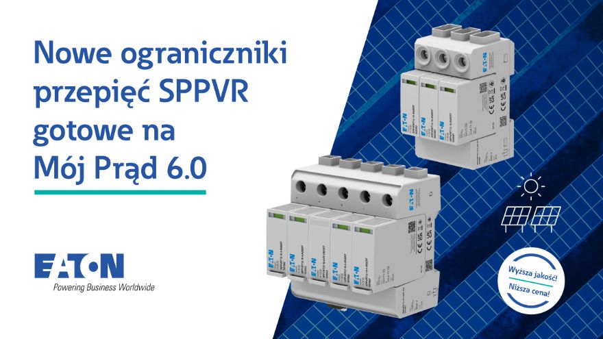 Nowe ograniczniki przepięć EATON SPPVR gotowe na Mój Prąd 6.0