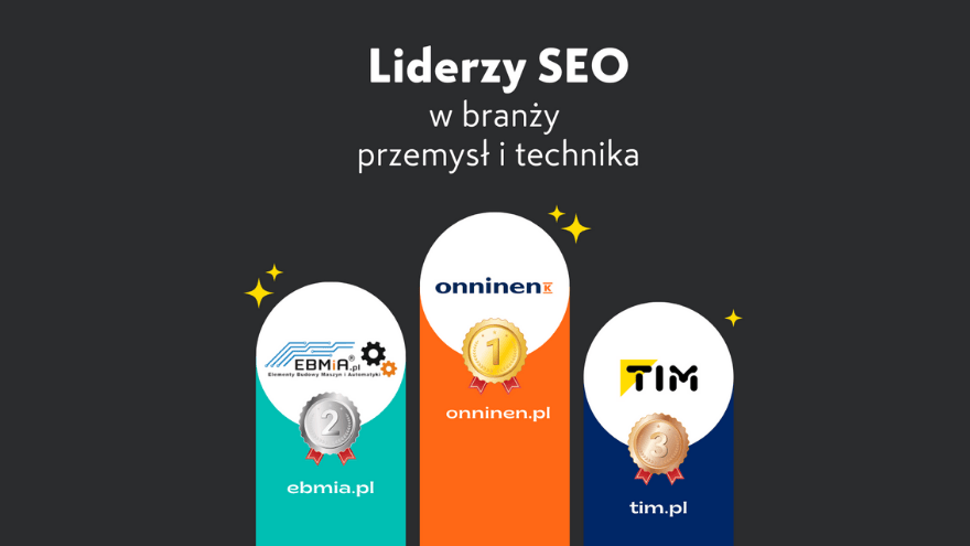 Onninen.pl liderem SEO w branży przemysł i technika!