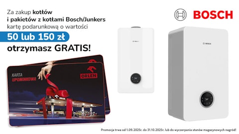 Promocja Bosch - Karta Orlen GRATIS!