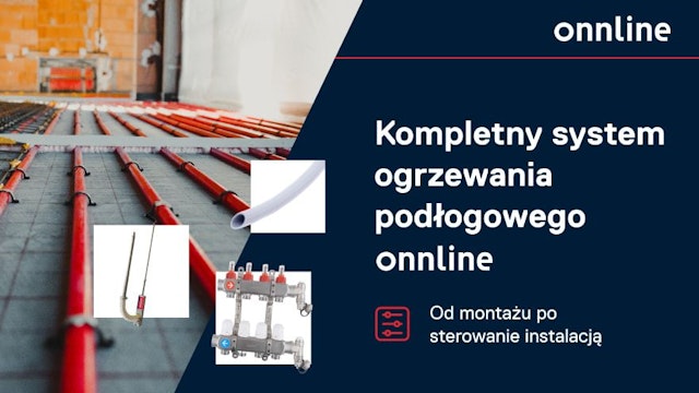 Kompletny system ogrzewania podłogowego ONNLINE — od montażu po sterowanie instalacją