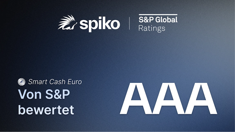 AAA: S&P vergibt das bestmögliche Rating an Spikos Smart Cash