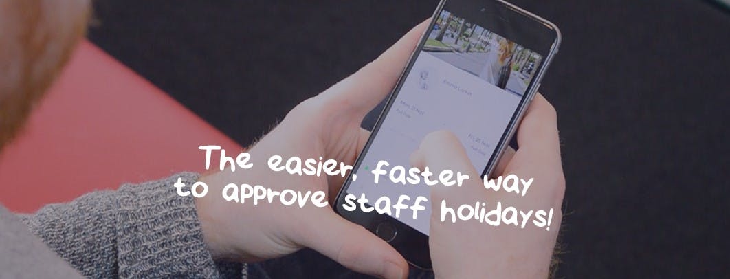 The easier, faster way to book and approve staff holidays hero image