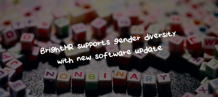 BrightHR supports gender diversity with new software update