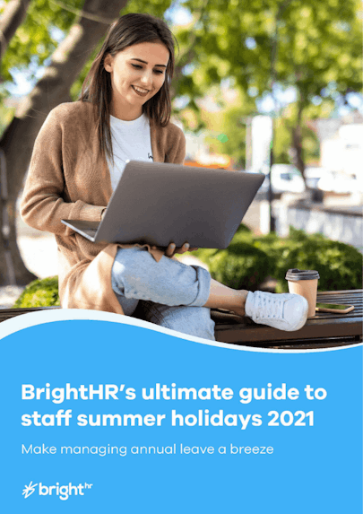 BrightHR's ultimate guide to staff summer holidays 2021