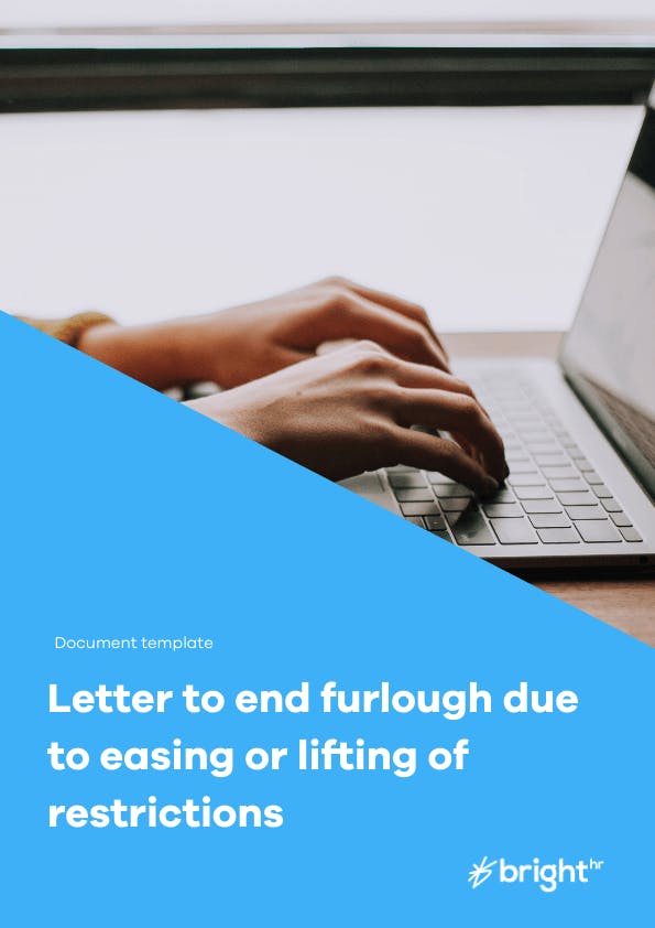 Letter to end furlough due to easing/lifting of restrictions