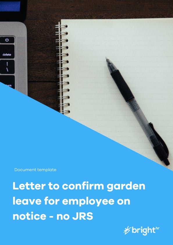 Letter to confirm garden leave for employee on notice - no JRS