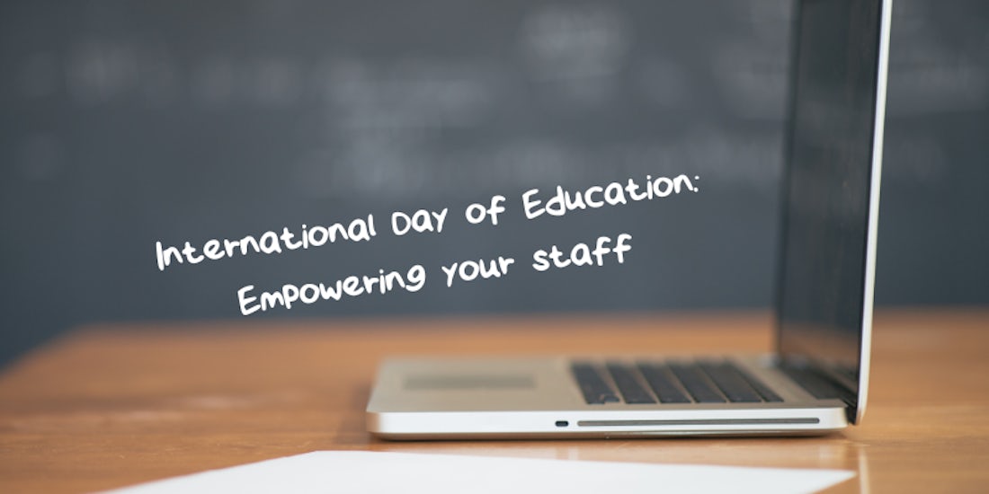 International Day of Education: Empowering your staff hero image