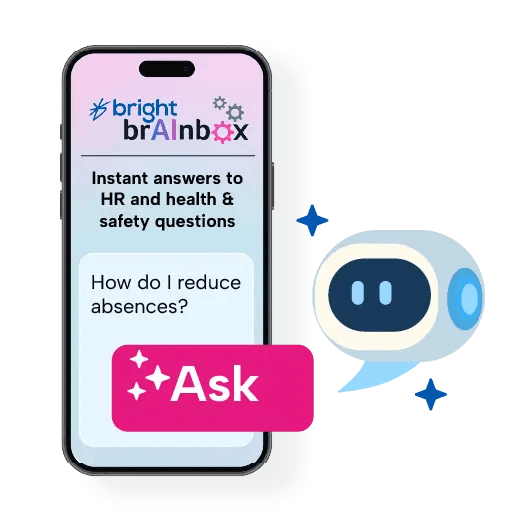 Bright Brainbox with AI Discover our HR chatbot with AI integrations to answer your HR and H&S questions