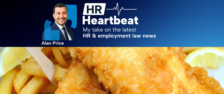 A photo of BrightHR CEO Alan Price and the text HR Heartbeat my take on the latest HR & employment law news with a photo of fish and chips