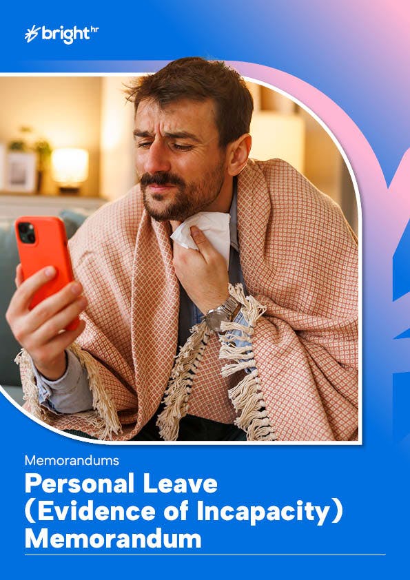 Personal Leave (Evidence of Incapacity) Memorandum