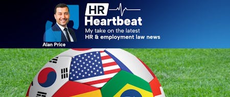 HR Heartbeat UK blog header July 2026 A photo of Alan Price CEO at BrightHR with the words HR Heartbeat: My take on the latest HR & employment news and a photograph of a football
