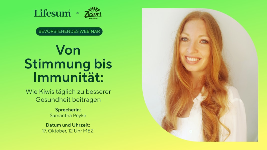 LIVE WEBINAR - Von Stimmung bis Immunität: Wie Kiwis täglich zu besserer Gesundheit beitragen