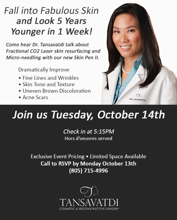CO2 Laser Resurfacing & Skin Pen Event. Come hear Dr. Tansavatdi talk about Fractional CO2 Laser skin resurfacing and Micro-needling with our new Skin Pen II.