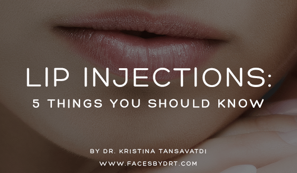 Lip Injections: 5 Things You Should Know