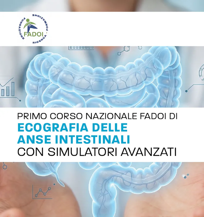 Primo Corso Nazionale FADOI di Ecografia delle Anse Intestinali con Simulatori Avanzati