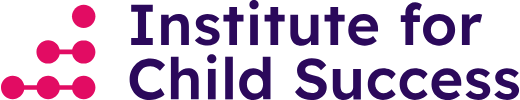 Institute for Child Success logo