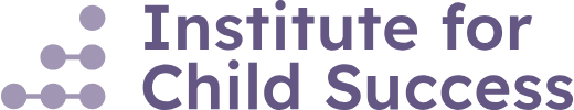 Institute for Child Success logo