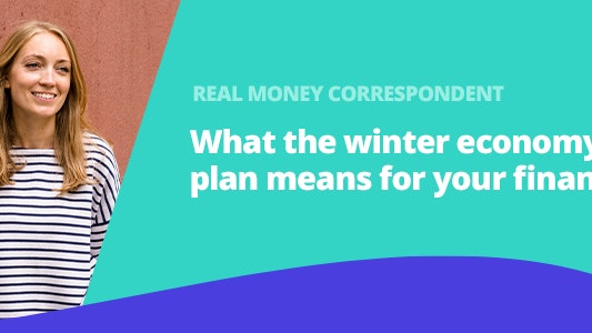 what-the-winter-economy-plan-means-for-your-finances