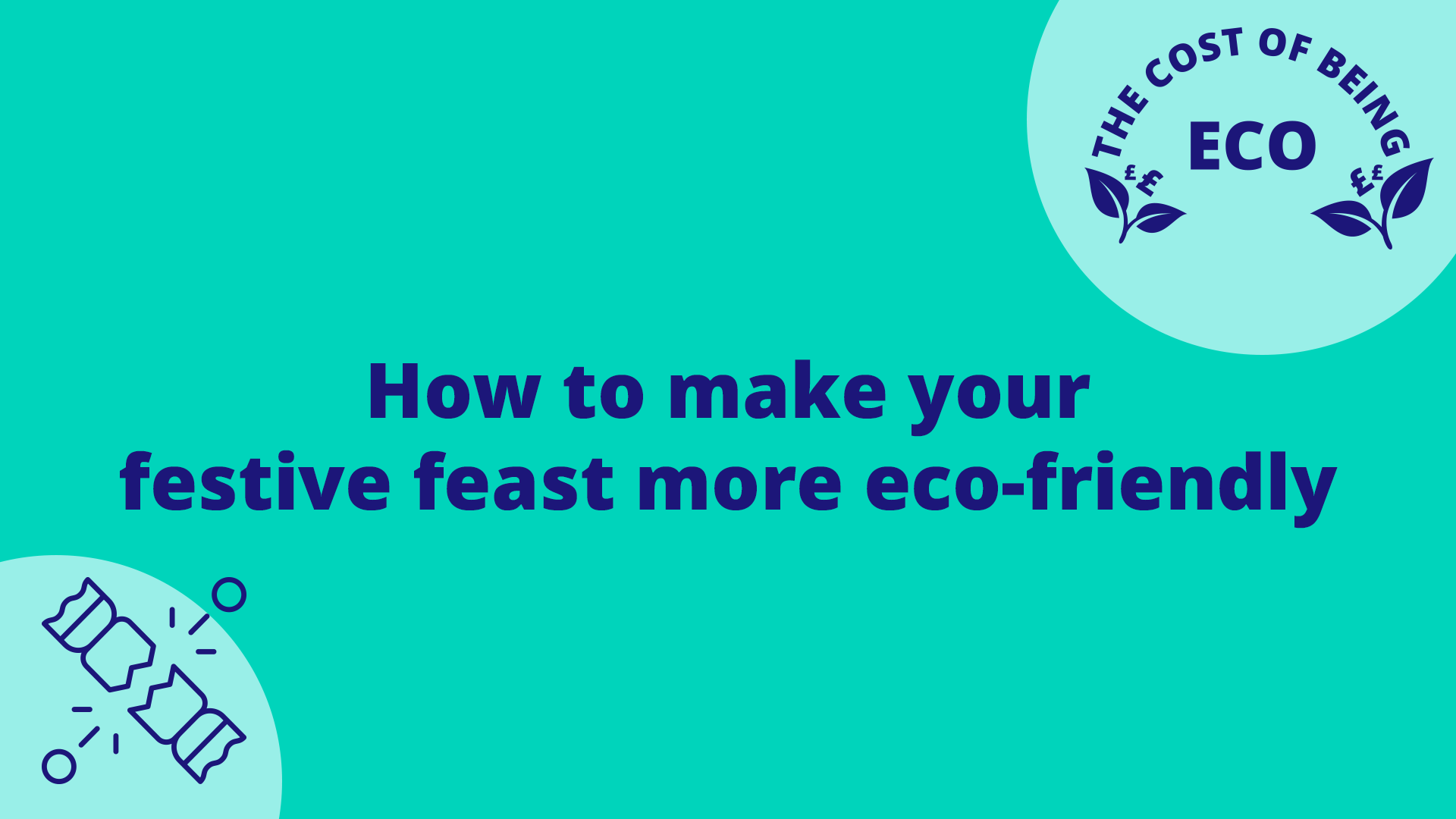 the-cost-of-being-eco-how-to-make-your-festive-feast-more-eco-friendly