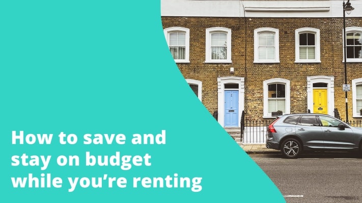 Featured image for How to save and stay on budget while you’re renting