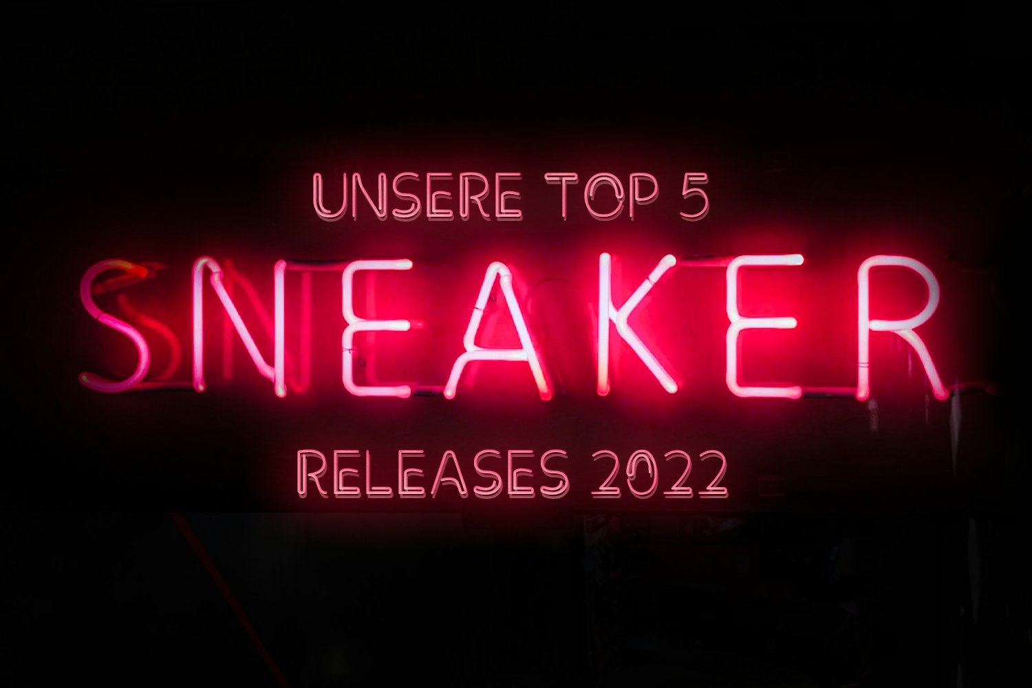 Top Sneaker Releases 2022 
