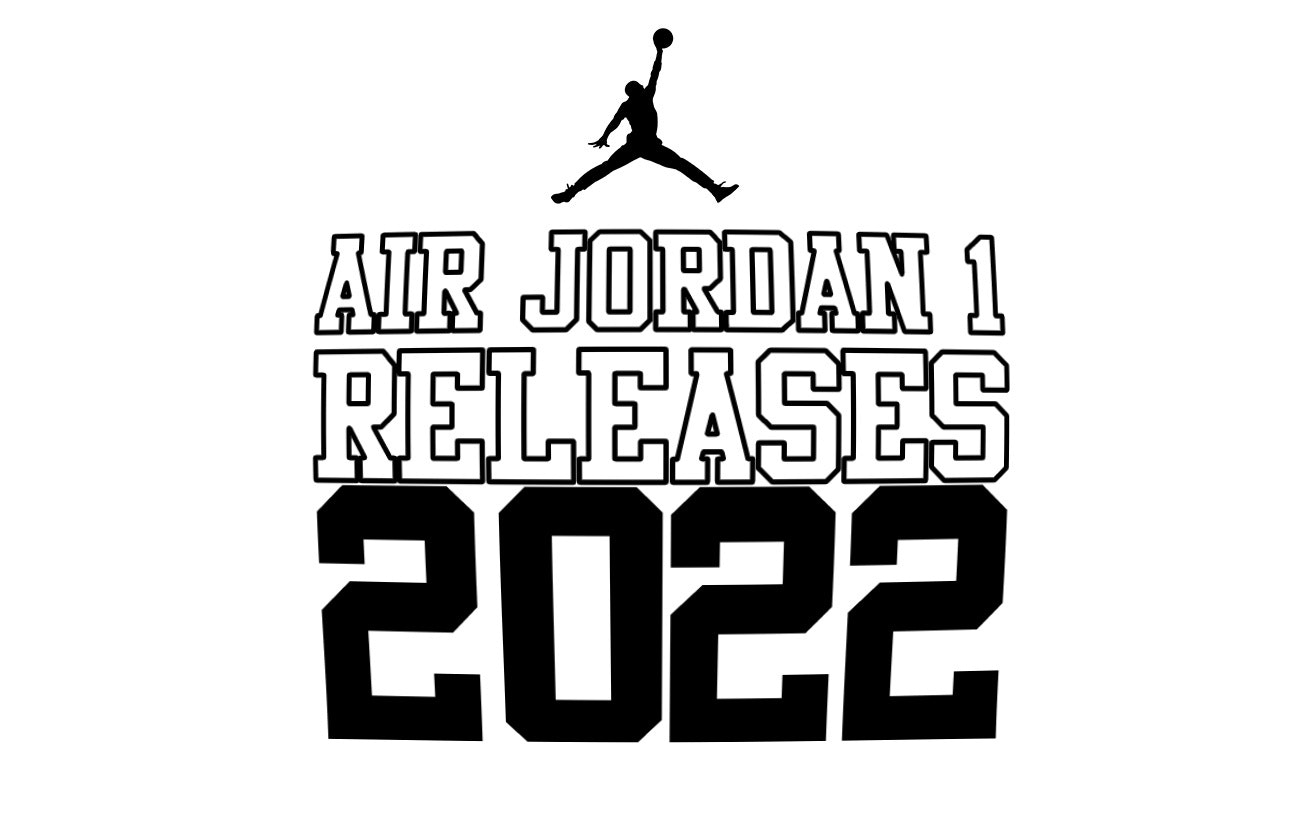 Air Jordan 1 Release 2022