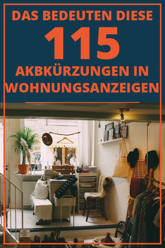 Das bedeuten diese 115 Abkürzungen in Wohnungsanzeigen. Gleich lesen! #Wohnungstipps #Umzugstipps