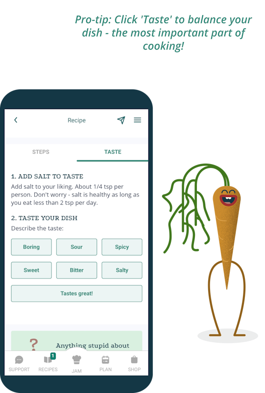 Phone screen showing the Taster feature and a cartoon carrot character saying: "Pro-tip: Taste to balance your dish - the most important part of cooking"