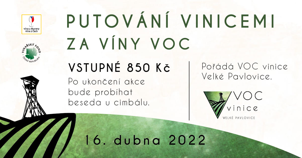 Putování vinicemi za víny VOC | Velké Pavlovice | 16. 4. 2022