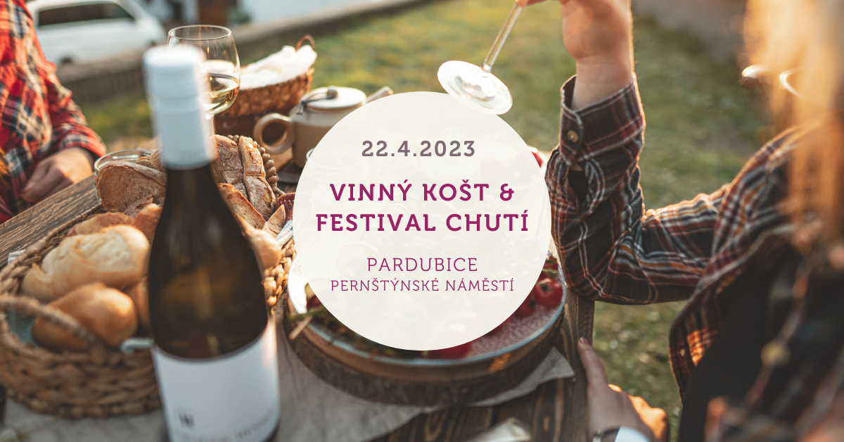Vinný košt & Festival chutí v Pardubicích | Pardubice | 22. 4. 2023
