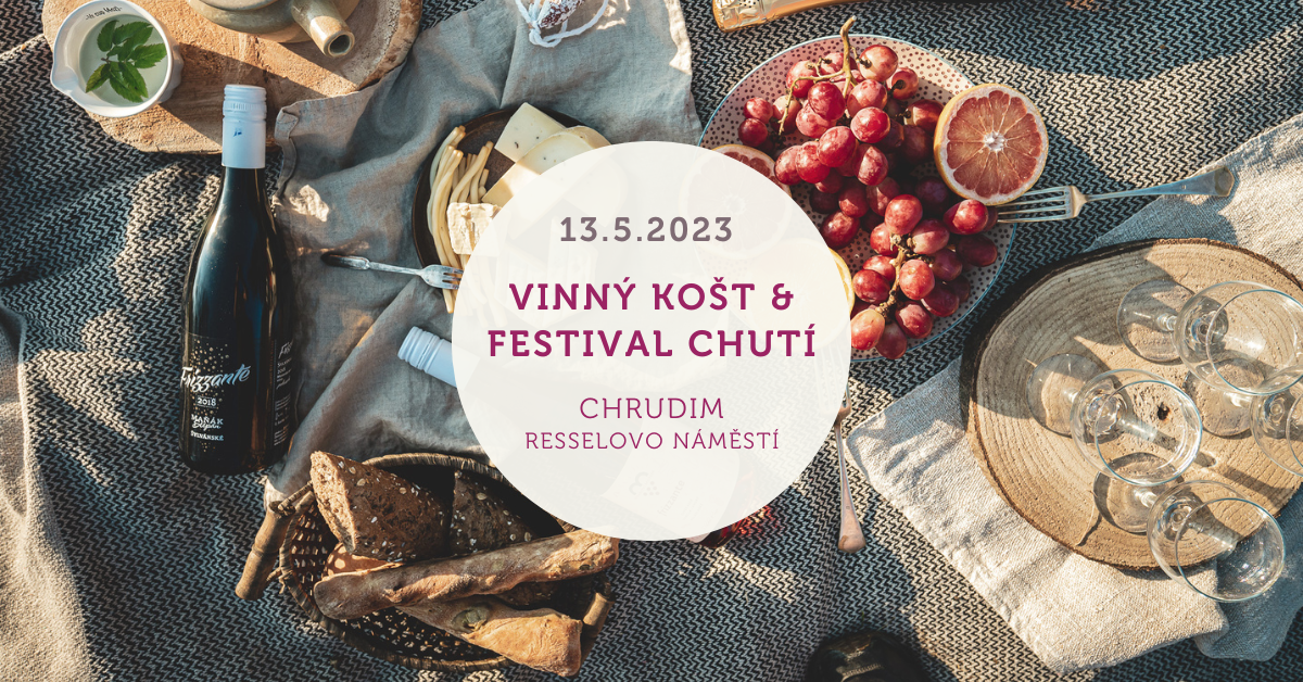 Vinný košt & Festival chutí v Chrudimi | Chrudim | 13. 5. 2023