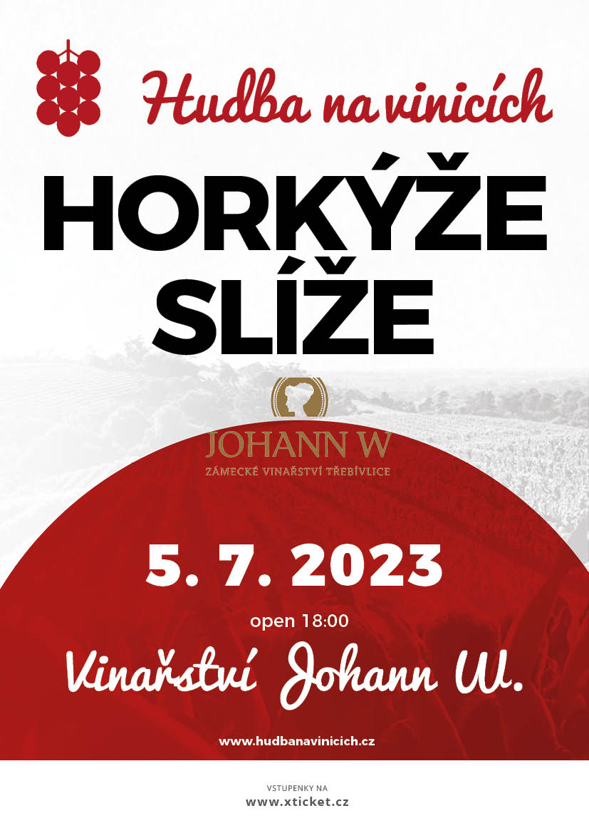 Hudba na vinicích 2023 - Horkýže Slíže - Třebívlice | Třebívlice | 5. 7. 2023
