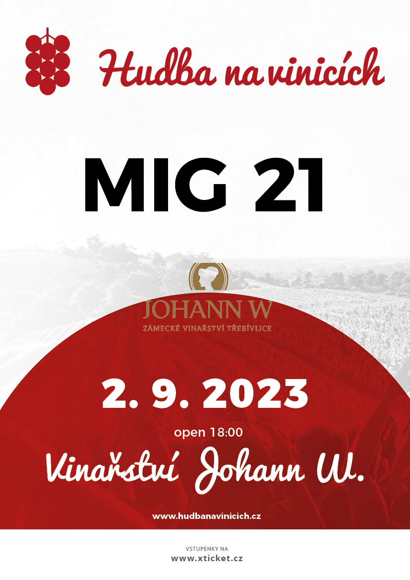 Hudba na vinicích 2023 - Mig 21 - Třebívlice | Třebívlice | 2. 9. 2023